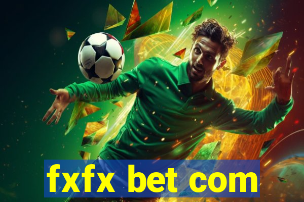 fxfx bet com